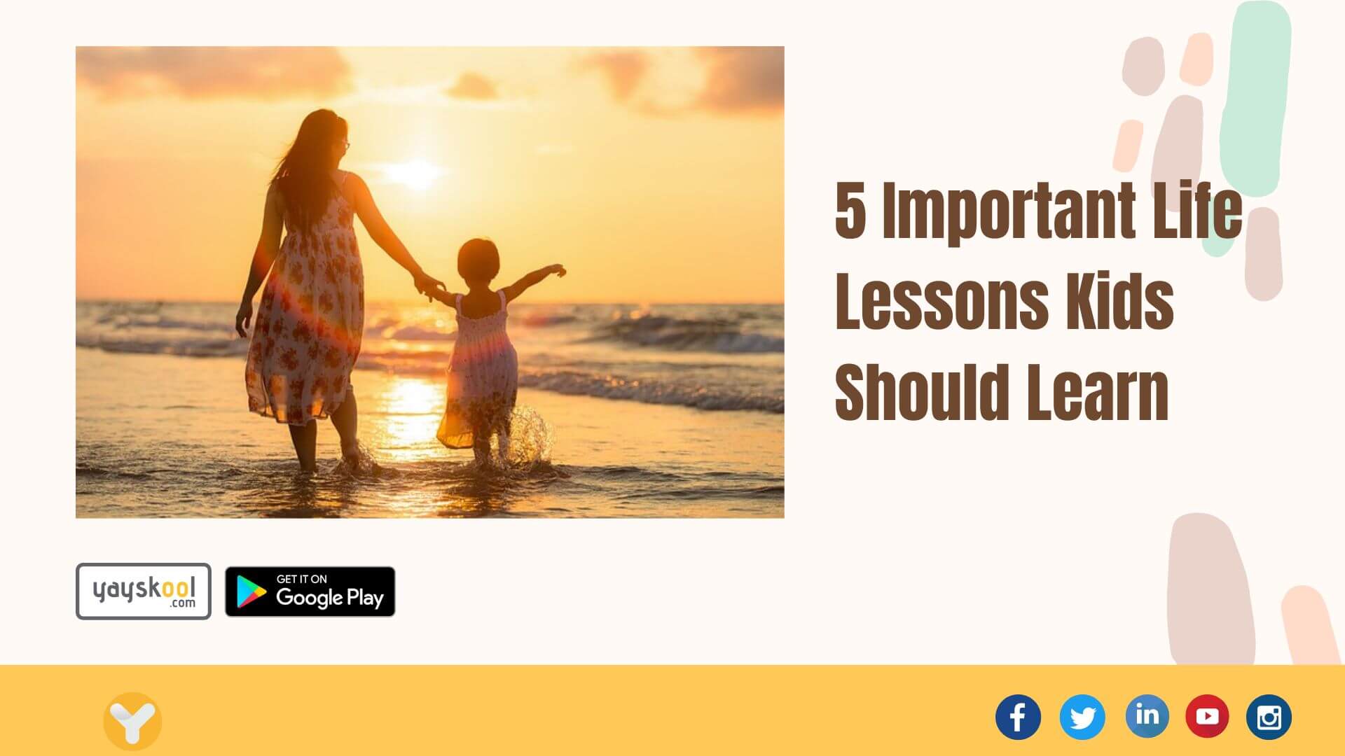 5 Important Life Lessons Kids Should Learn